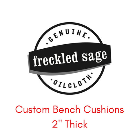 Custom Large Oilcloth Bench Cushions - 2" Thick